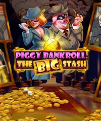 Piggy Bankroll: The Big Stash
