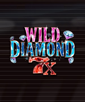 Wild Diamond 7x Wild Diamond 7x