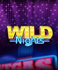 Wild Nights